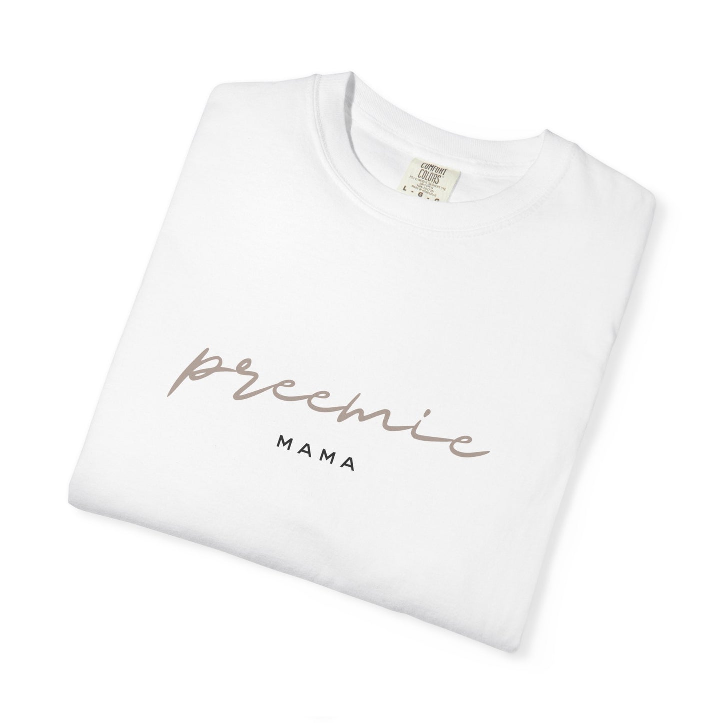 Preemie Mama T-Shirt