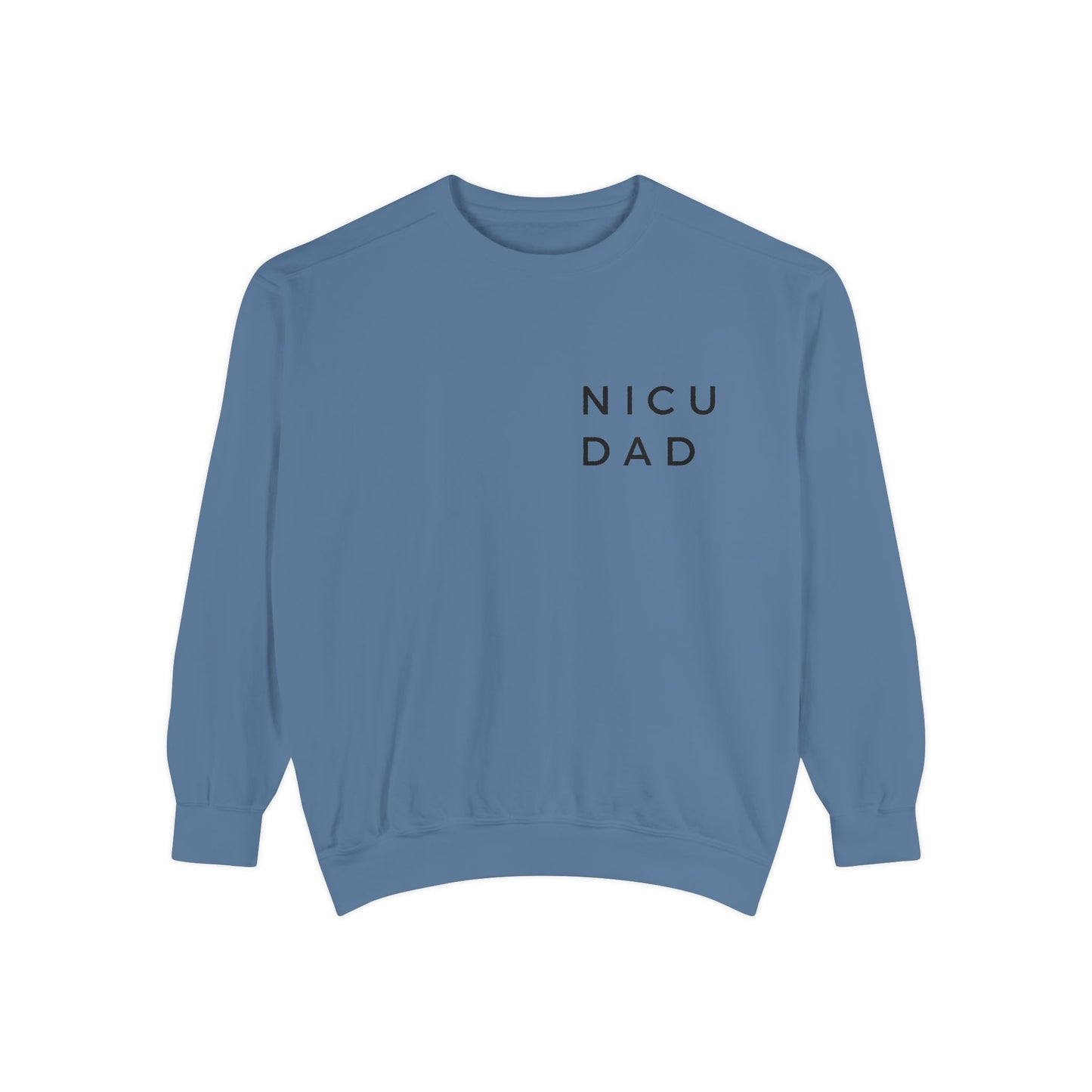 NICU Dad Sweatshirt
