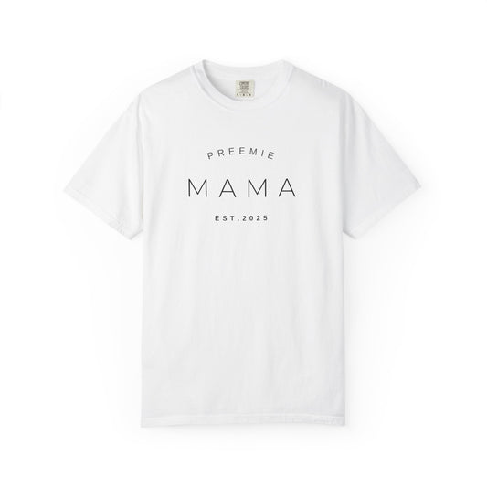 Preemie Mama Est. 2025 T-shirt