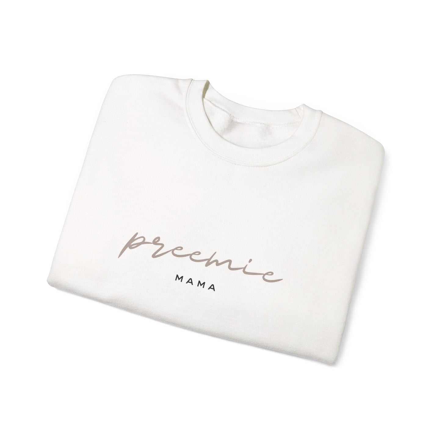 Preemie Mama Crewneck Sweatshirt