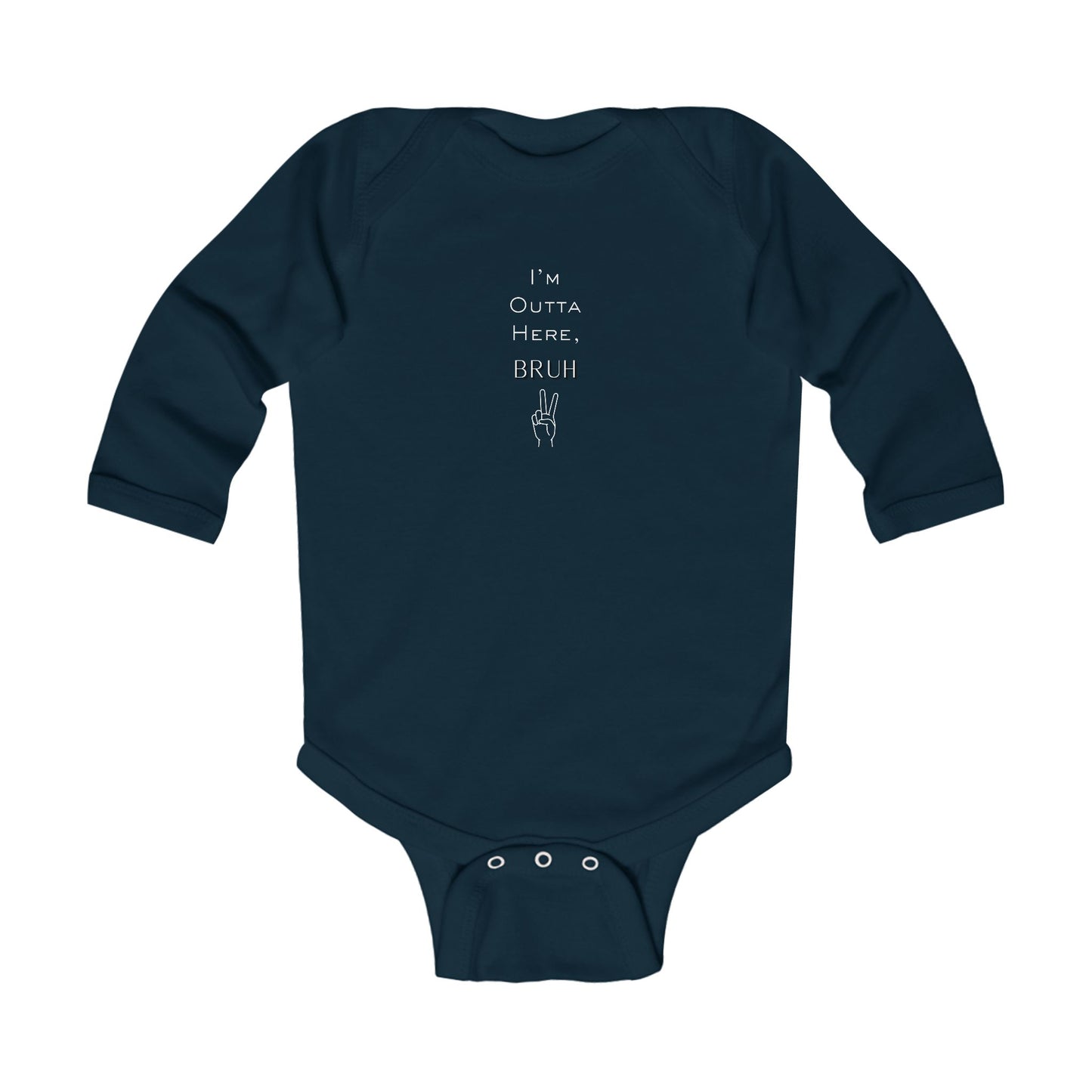I'm Outta Here Onesie