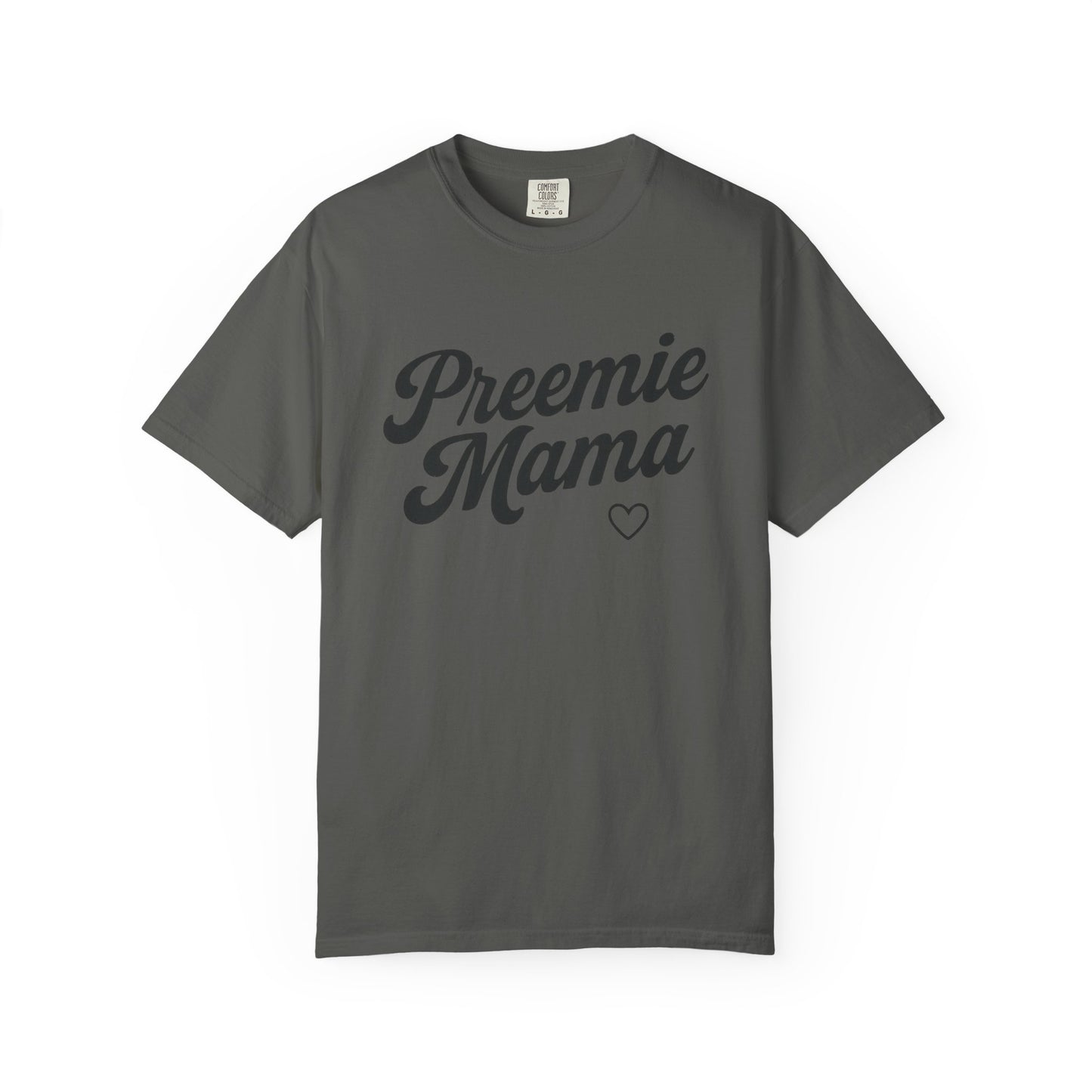 Preemie Mama T-shirt