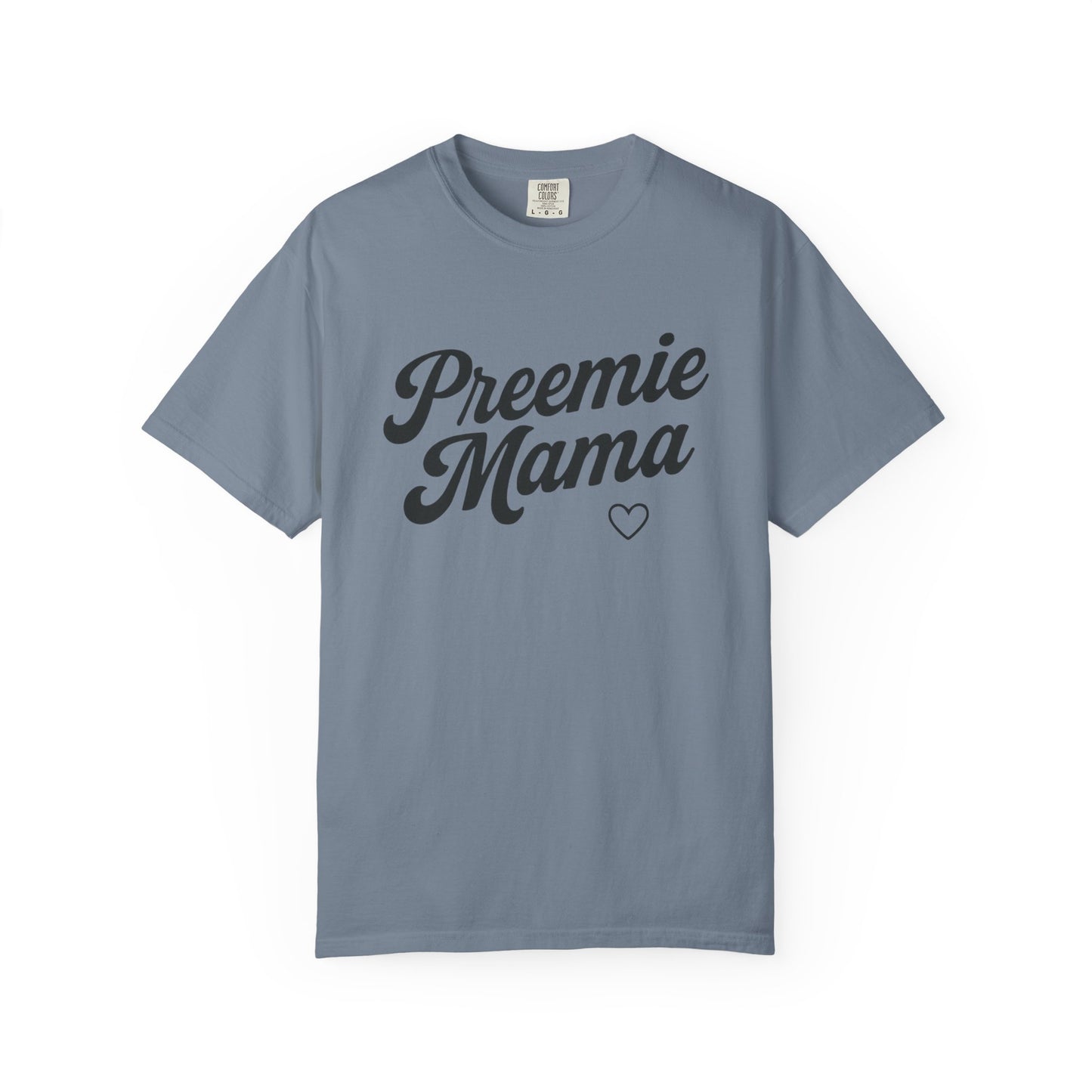 Preemie Mama T-shirt