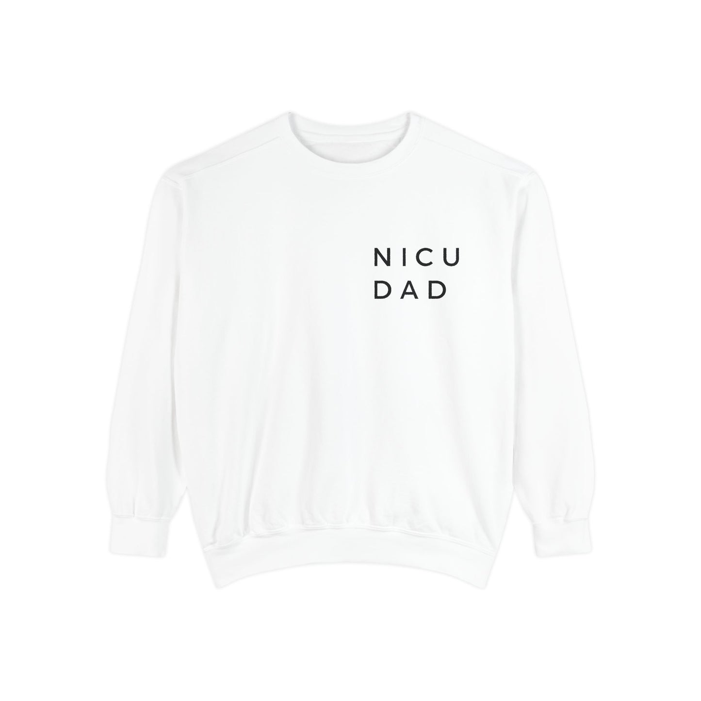 NICU Dad Sweatshirt