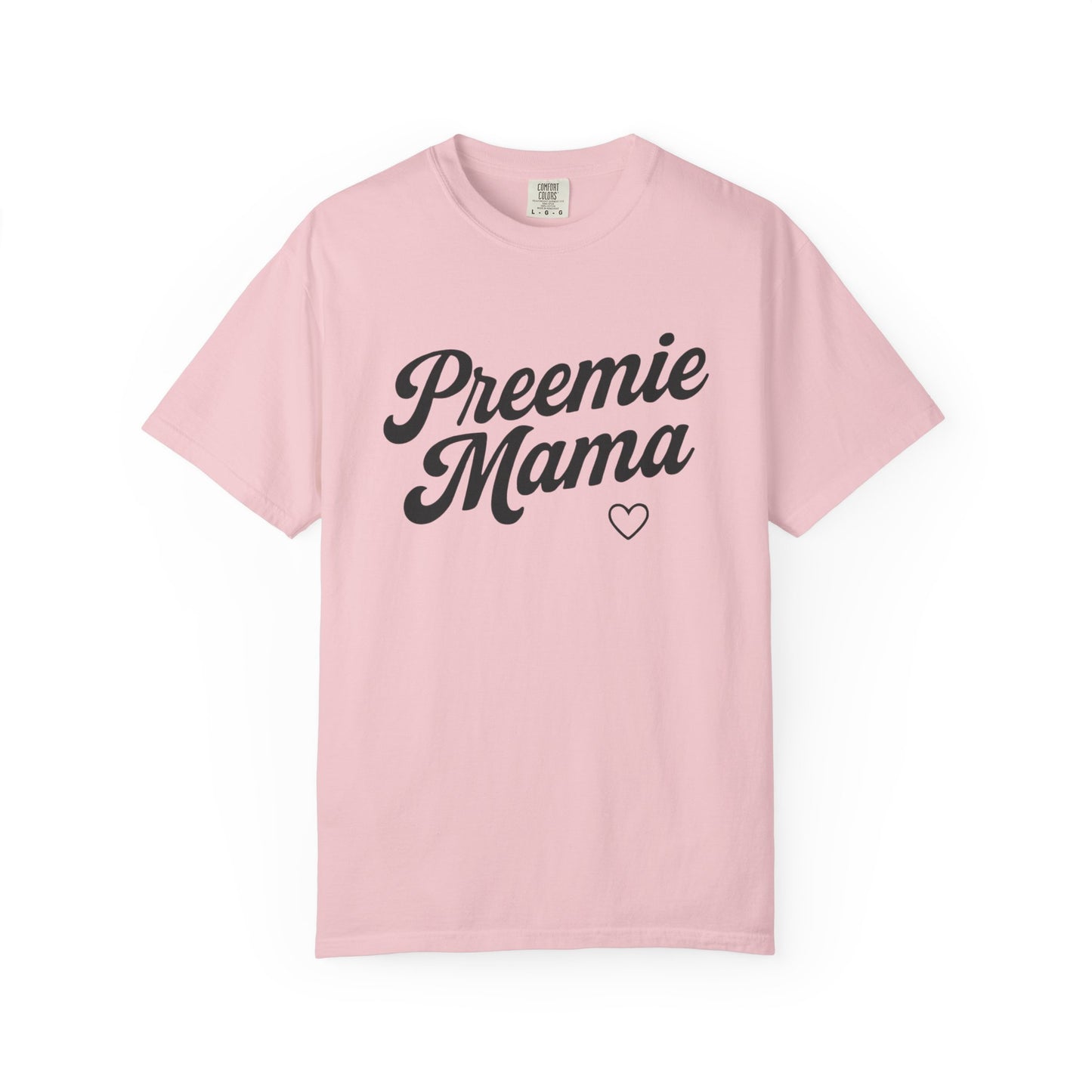 Preemie Mama T-shirt