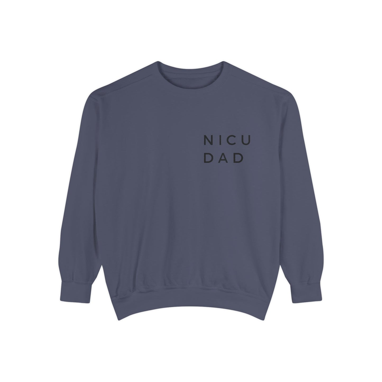 NICU Dad Sweatshirt