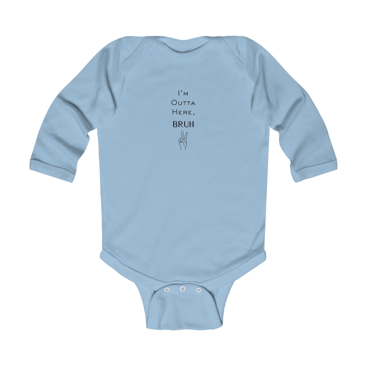 I'm Outta Here Onesie
