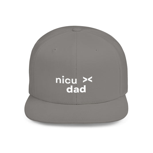 NICU Dad Flat Bill Snapback Hat